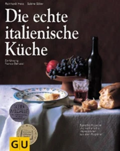 Die echte italienische Küche. Typische Rezepte und kulinarische Impressio 155683 - Bild 1 von 1