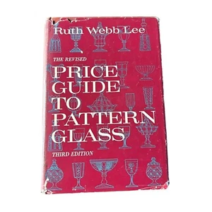 The Revised Price Guide To Pattern Glass by Ruth Webb Lee 1963 Edition - Picture 1 of 8