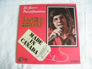 ED GUCA'S POLISH CANADIANS - Made in Canada - LP Vinyl Sealed - 1973 Polka Music - Imagen 1 de 5