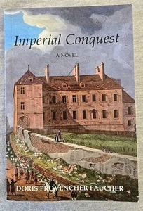 Imperial Conquest by Doris Provencher Faucher - signed by author - Imagen 1 de 6