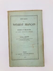 Études sur le notariat français - Albert Amiaud - 1879