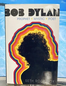 Bob Dylan: Prophet, Mystic, Poet~ Hardcover Book By Seth Rogovoy~DISCOUNT - Foto 1 di 7