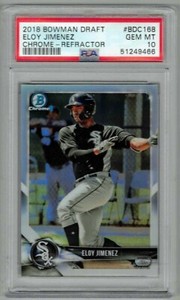 ELOY JIMENEZ 2018 BOWMAN DRAFT Chrome Refractor #BDC-168 PSA 10 GEM MINT RC!