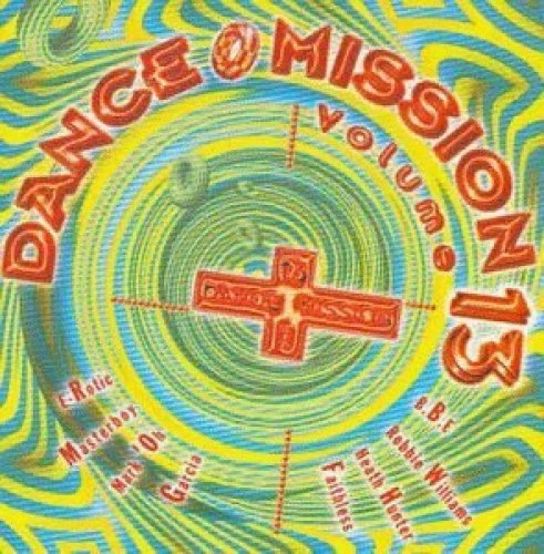 Dance Mission 13 (1996) Faithless, BBE, Mark Oh, DJ Bobo, Captain Jack, C.. [CD] - Bild 1 von 1