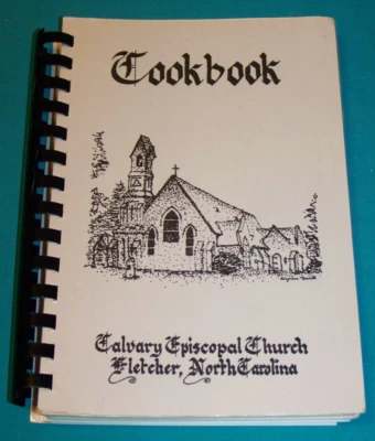 Calvary Episcopal Church Fletcher NC Cookbook 1985 North Carolina - Image 1 of 4