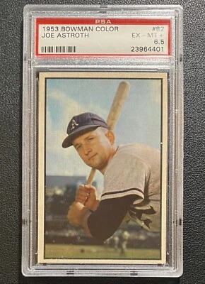 1953 Bowman #82 Joe Astroth PSA 6.5 EXMT+ Philadelphia Athletics CENTERED - Image 1 of 2
