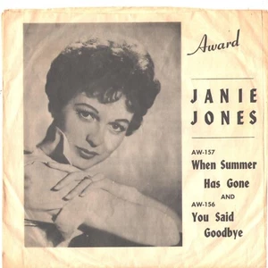 JANIE JONES--PICTURE SLEEVE + 45--(WHEN SUMMER HAS GONE)--PS--PIC--SLV - Picture 1 of 3