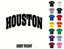 City Of Houston College Letters T-Shirt #386 - Free Shipping