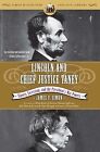 Lincoln Chief Justice Taney: Slavery, Secession, The Pres By Simon, James F