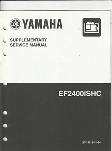 Manual de servicio adicional generador Yamaha EF2400iSHC LIT-19616-01-64 - Imagen 1 de 2