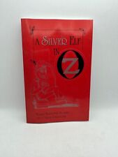 The Silver Elf In Oz 1996 First Edition Book