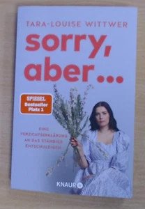 Sorry, aber ... von Tara-Louise Wittwer (Taschenbuch) GUTER ZUSTAND - Bild 1 von 2