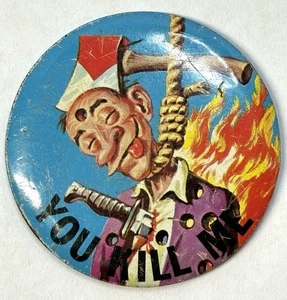 Vintage 1966 Topps Ugly Button Pinback Japan "You Kill Me" - Bild 1 von 4