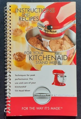 Instructions and Recipes for Your Kitchenaid Stand Mixer 2006 Cookbook Manual - Image 1 of 4