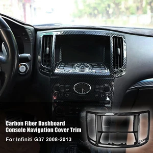 Para Infiniti G37 2008-2013 Consola de fibra de carbono Salpicadero Navegación Cubierta Borde - Imagen 1 de 15