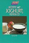 Rezepte mit Joghurt, Kefir und Co. von Volz, Gerda | Buch | Zustand sehr gut