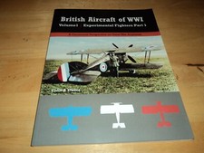 @@ BRITISH AIRCRAFT OF WW1 VOL 1 EXPERIMENTAL FIGHTERS PART 1 COLIN OWERS VGC @@