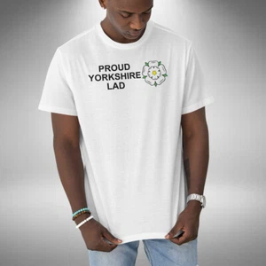 Proud Yorkshire Lad Men's T-Shirt Funny Bradford Leeds Sheffield Hull York - Picture 1 of 5