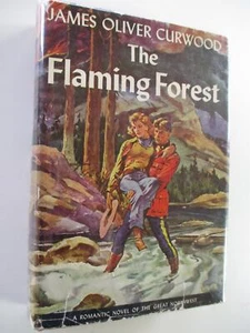 THE FLAMING FOREST James Oliver CURWOOD 1946 Triangle Bks Rare DJ Printing Error - Picture 1 of 6