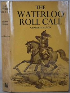 WATERLOO ROLL CALL Dalton. British Army Officers, Regiments, Napoleonic Wars - Picture 1 of 6