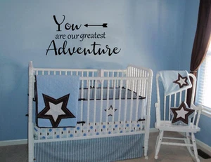 YOU ARE OUR GREATEST ADVENTURE Vinyl Wall Decal Words Quote Nursery Lettering - Picture 1 of 2