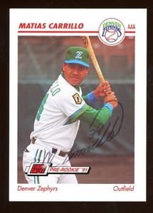 1991 Denver Zephyrs MATIAS CARRILLO Signed Card autograph AUTO BREWERS MARLINS