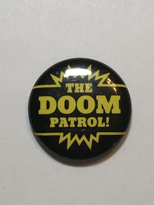 Vintage The Doom Patrol Button Pin  DC Comics 1987 1.25” - Picture 1 of 4