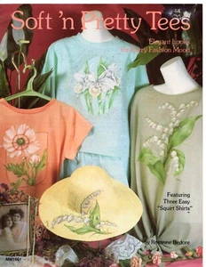 Soft 'n Pretty Tees Buch Rosanne Bedore Spritzer Shirts Handwerk und Stoff Malerei - Bild 1 von 2