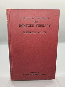 Dosage Tables For Röntgen Therapy By Friedrich Voltz 1930 - Picture 1 of 7