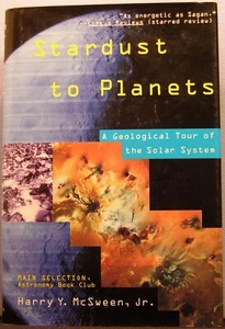 McSween, Harry Y., Jr. - Stardust to Planets HCDJ 1993 1st Edition Very Good+ - Picture 1 of 3