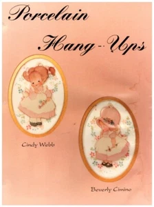 China Painting Pattern Booklet Porcelain Hang Ups Cindy Webb Beverly Cimino - Picture 1 of 3