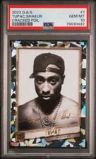 2023 GAS Trading Card Tupac Shakur 1 Cracked Ice Facsimile Signature /100 PSA 10