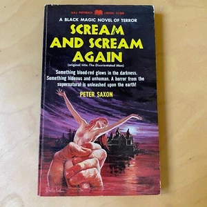 SCREAM AND SCREAM AGAIN Peter Saxon 1ST ED Print 1967 VINTAGE Horror PULP PB - Picture 1 of 3