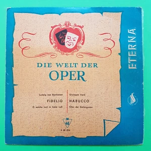 7" DIE WELT DER OPER LUDWIG VAN BEETHOVEN FIDELIO GIUSEPPE VERDI NABUCCO ETERNA - Bild 1 von 2
