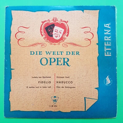 7" DIE WELT DER OPER LUDWIG VAN BEETHOVEN FIDELIO GIUSEPPE VERDI NABUCCO ETERNA - Bild 1 von 2