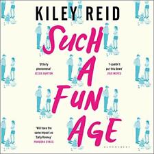 AUDIOBOOK Such a Fun Age AUDIOBOOK by Kiley Reid