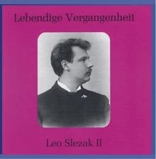 Lebendige Vergangenheit - Leo Slezak Vol. 2 von Leo S... | CD | Zustand sehr gut - Bild 1 von 2
