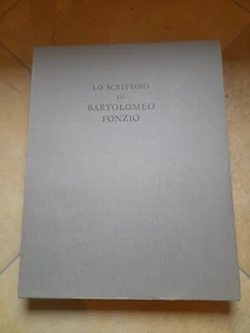 LO SCRITTOIO DI BARTOLOMEO FONZIO S. CAROTI - S. ZAMPONI IL POLIFILO ED. 1974 - Foto 1 di 10