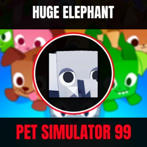 Pet Simulator 99 - Huge Elephant - Cheap and Quick - Pet Sim 99 (PS99)
