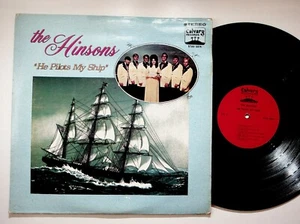 The Hinsons He Pilots My Ship LP Calvary Records Gospel Quartet - Picture 1 of 2