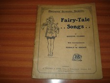 VINTAGE MUSIC BOOK FAIRY TALE SONGS BY QUEENIE CLARKE UNDATED APPEARS EDWARDIAN 