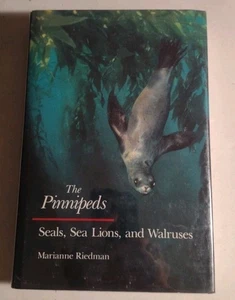 The Pinnipeds: Seals, Sea Lions, and Walruses by Marianne Riedman Hardcover Book - Picture 1 of 11