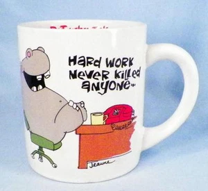 Message Tassen Kaffeebecher Harte Arbeit hat noch nie jemanden getötet, aber warum eine Chance ergreifen? - Bild 1 von 7
