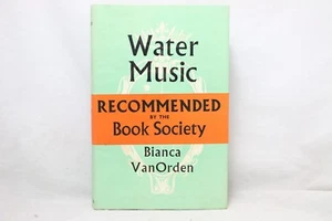 Water Music by Bianca Van Orden 1958 Hardcover Book - Imagen 1 de 2