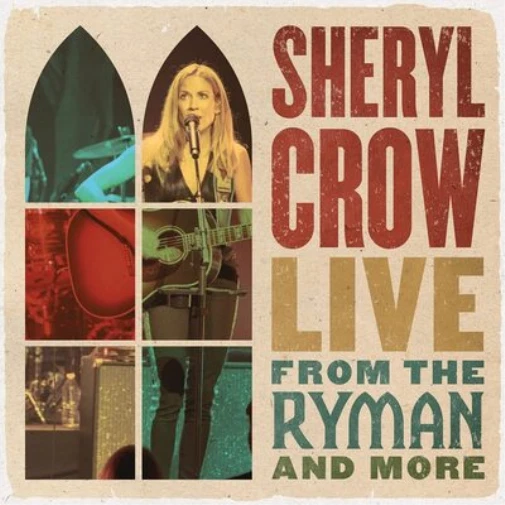 Sheryl Crow Live from the Ryman and More (CD) Album Foto 1 de 1