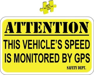 Attention This Vehicle's Speed Is Monitored By GPS Yellow Decal 5.0"/ 8.0" p186A - Bild 1 von 2