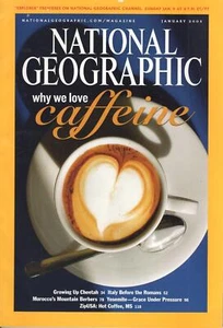 January 2005 National Geographic Magazine Why we love Caffeine Yosemite Grace - Picture 1 of 2