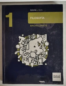 LIBRO FILOSOFIA 1º BACHILLERATO OXFORD UNIVERSITY - Imagen 1 de 3