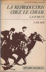 La reproduction chez le cheval. La jument - Eric Palmer - Sommaire Dedans - Imagen 1 de 1