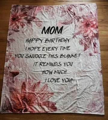 FREE Large 50 x 60 Unisex I Love You Happy Birthday Mom Floral Throw Blanket New - Image 1 of 4